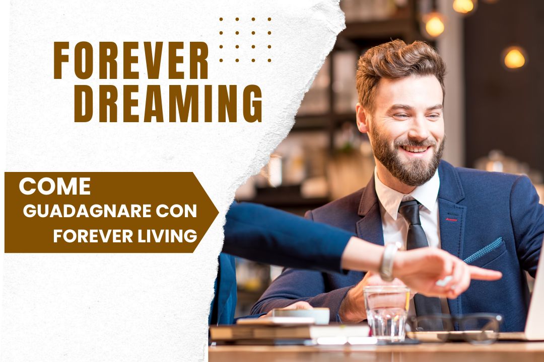 come guadagnare con forever living